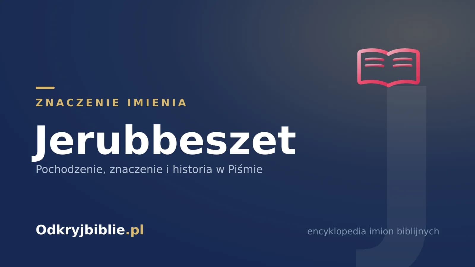 Znaczenie imienia Jerubbeszet