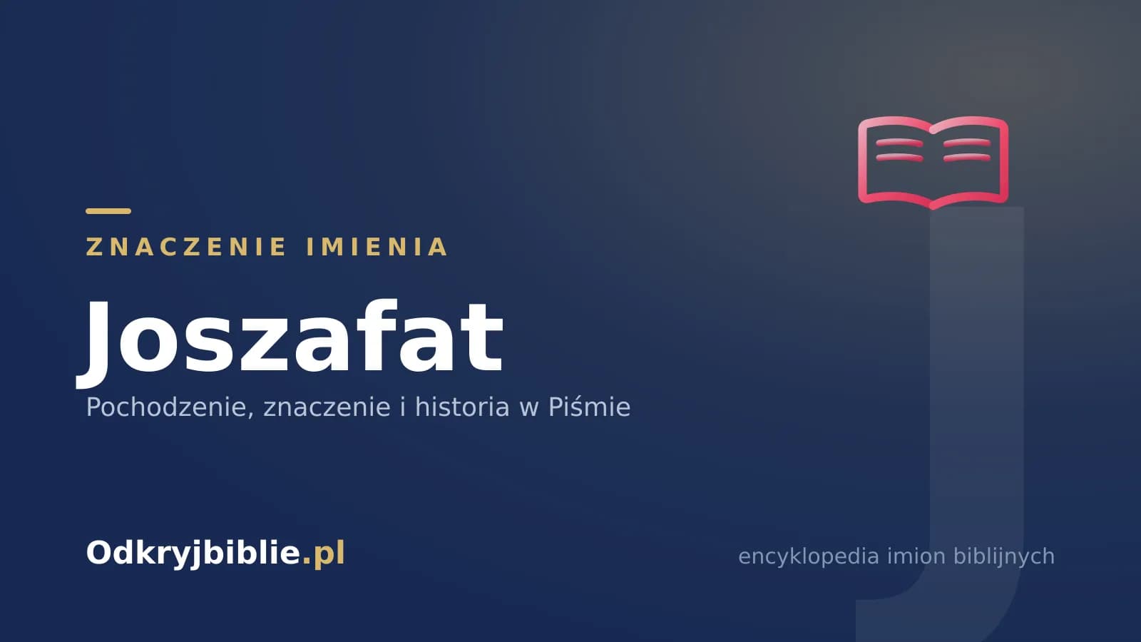 Znaczenie imienia Joszafat