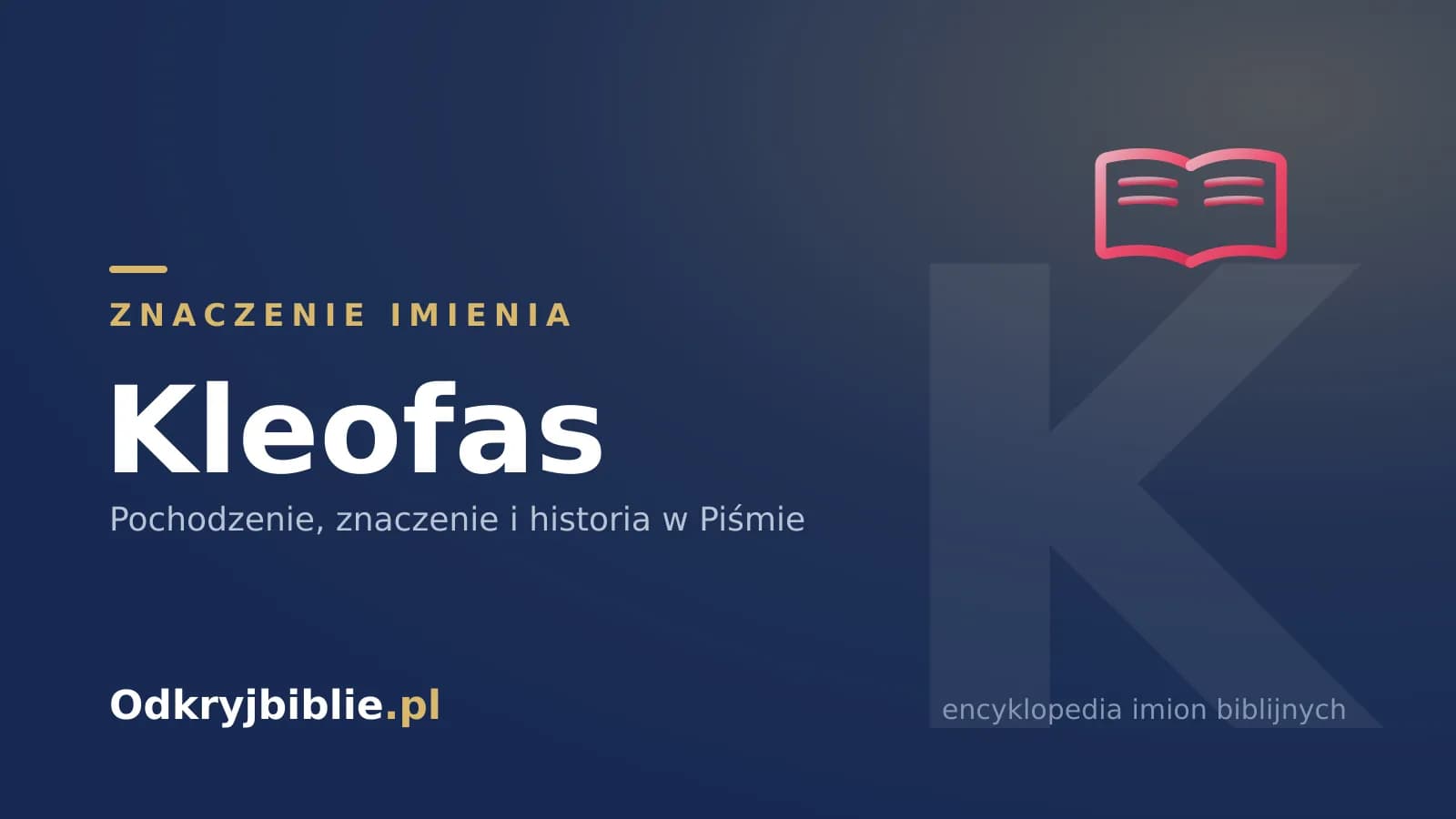 Znaczenie imienia Kleofas
