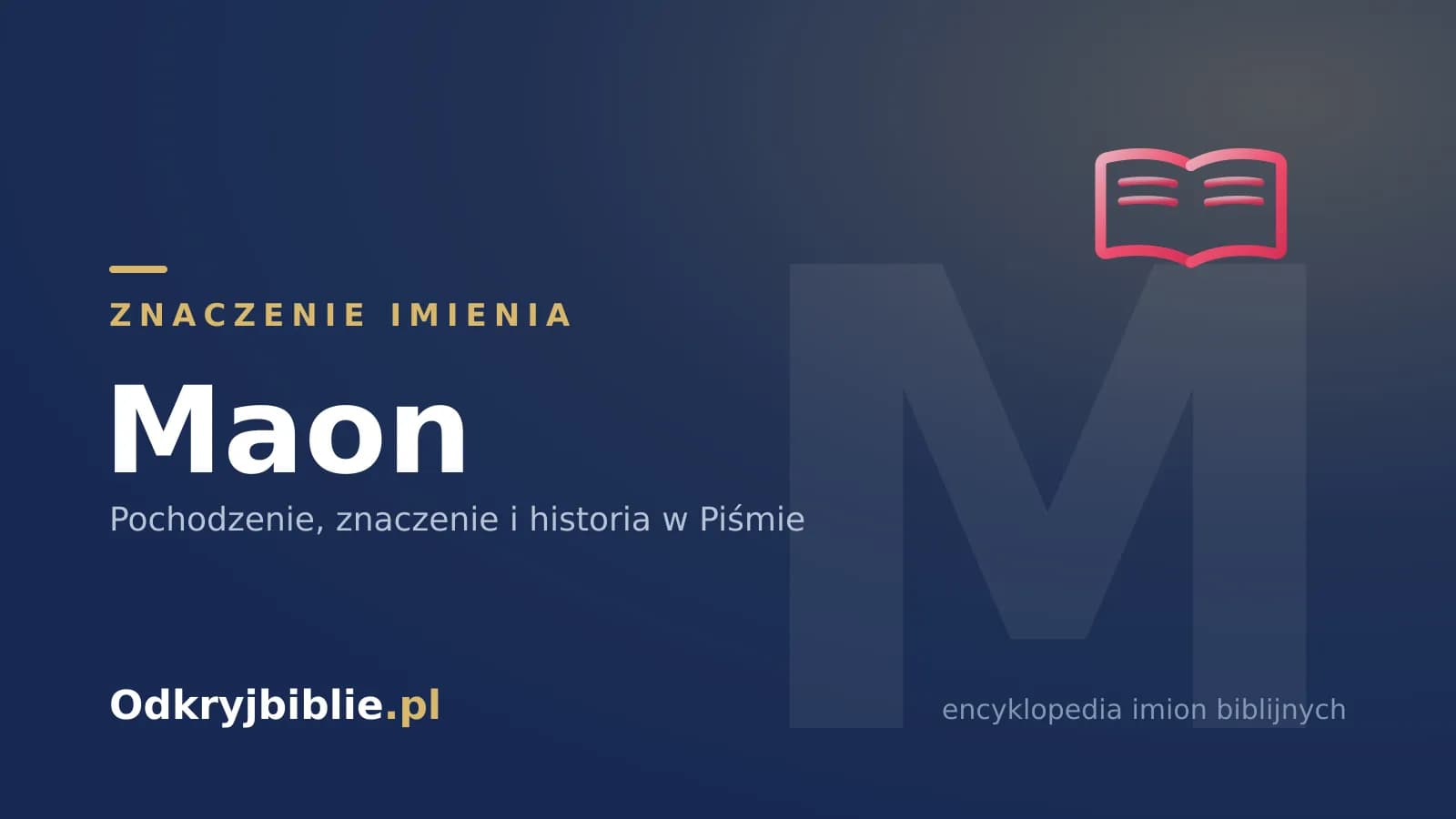 Znaczenie imienia Maon