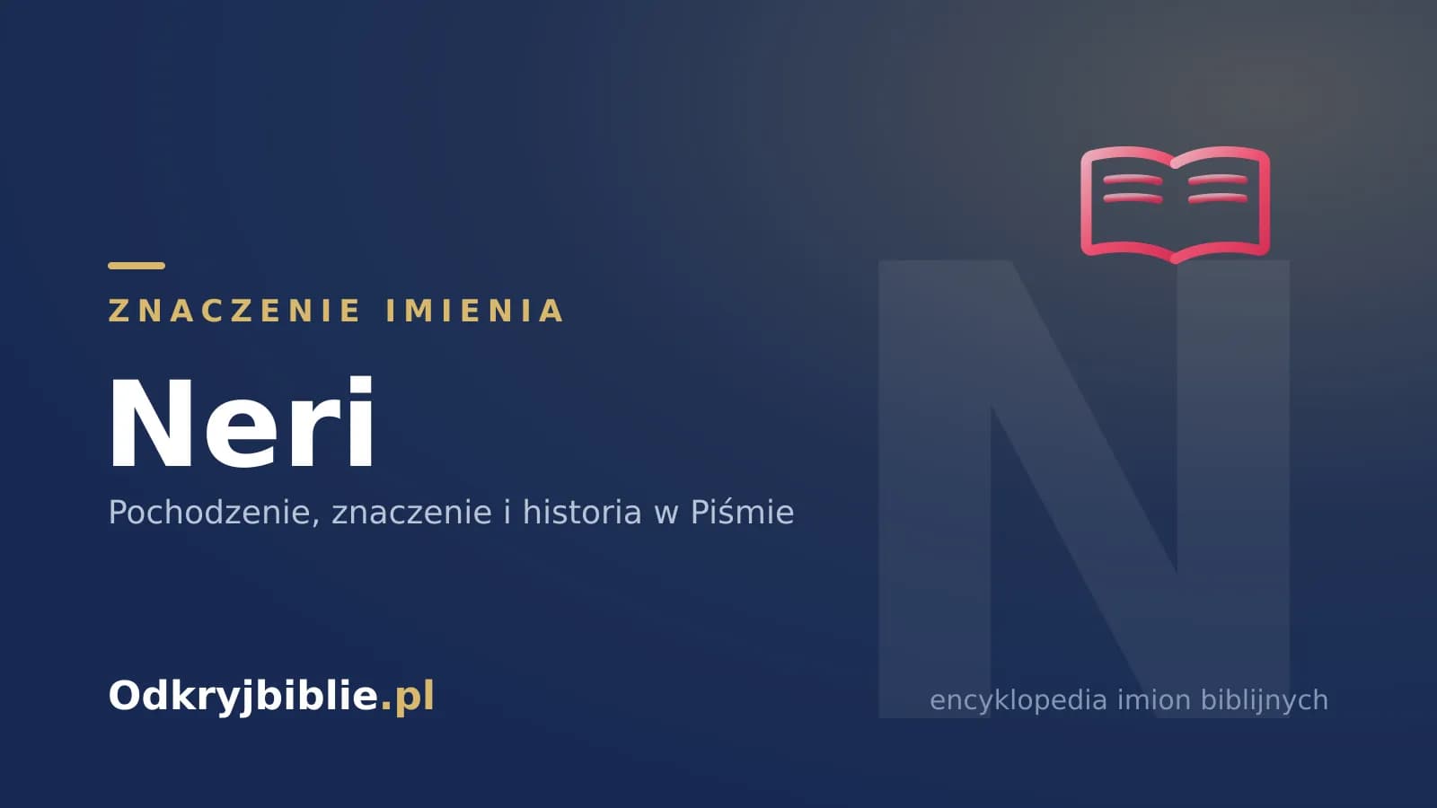 Znaczenie imienia Neri