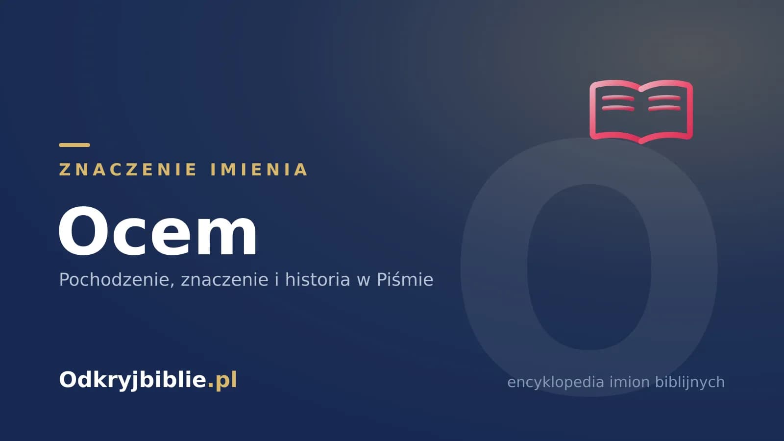 Znaczenie imienia Ocem