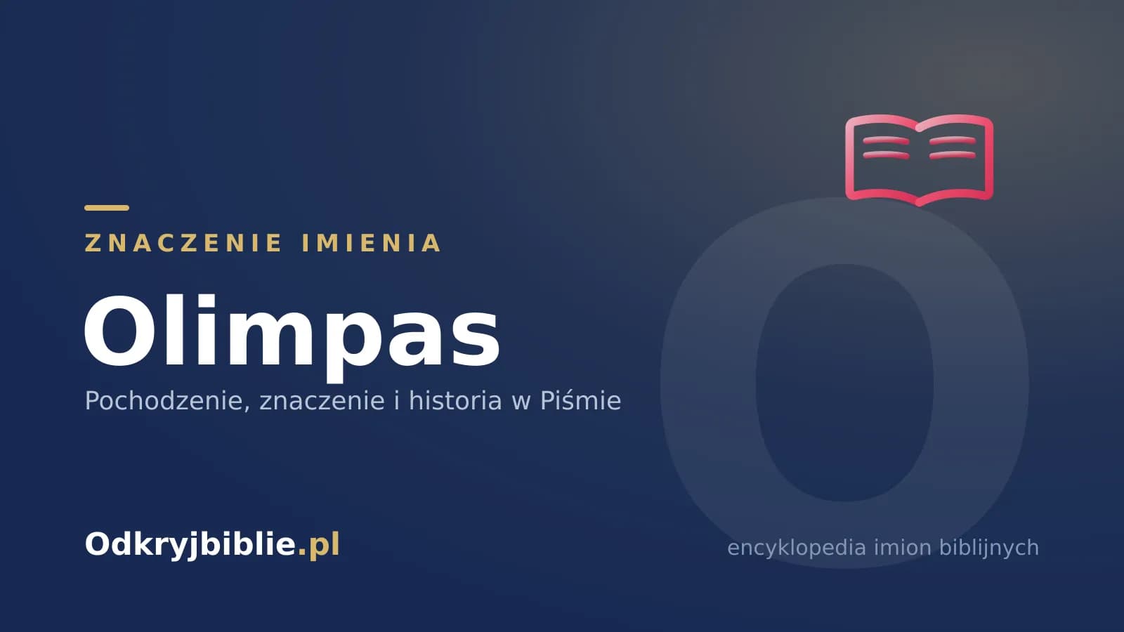 Znaczenie imienia Olimpas
