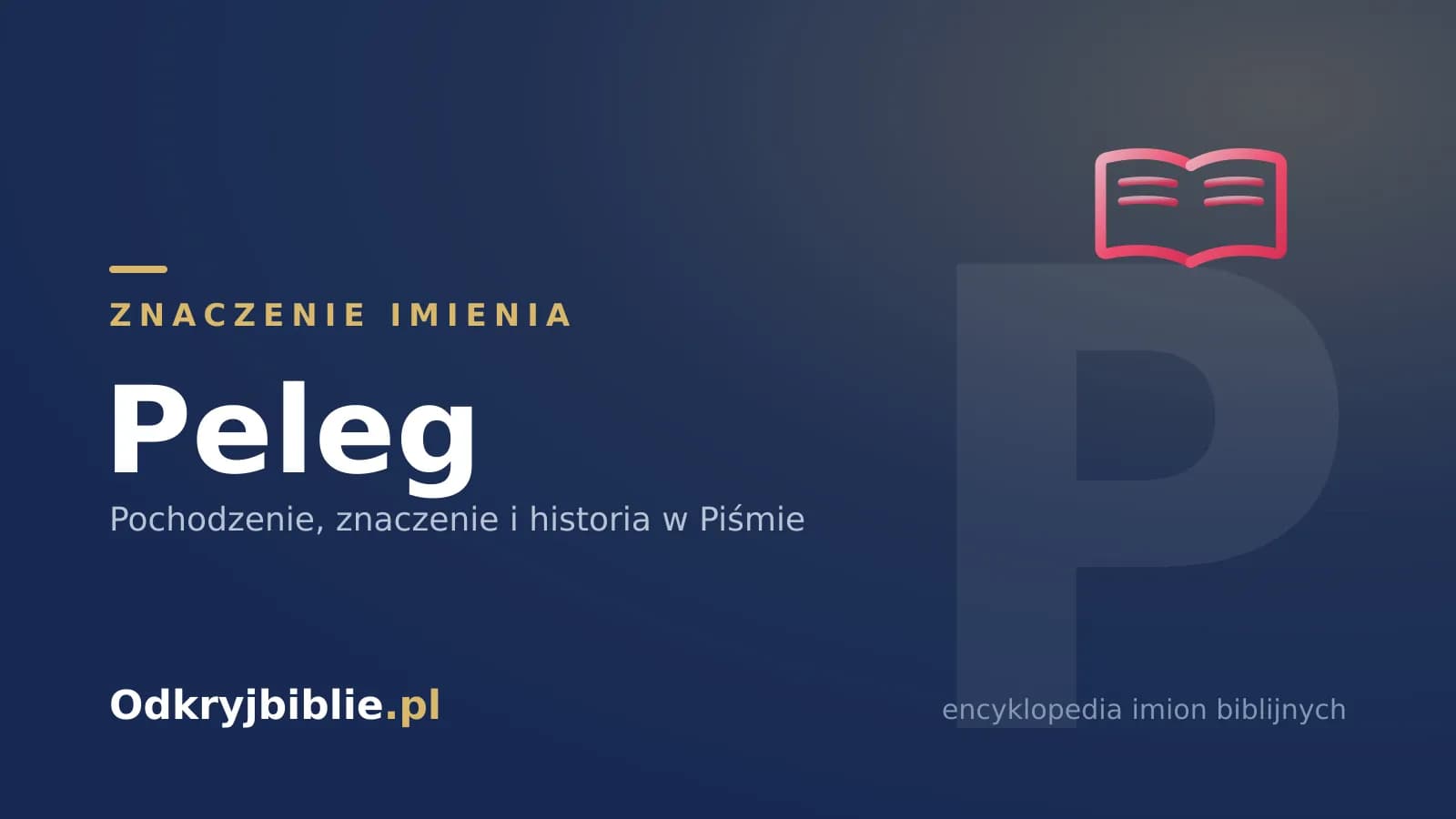 Znaczenie imienia Peleg