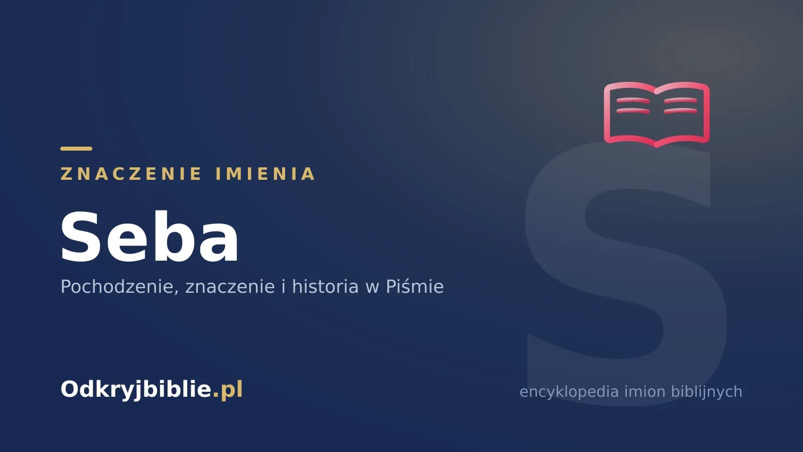 Znaczenie imienia Seba