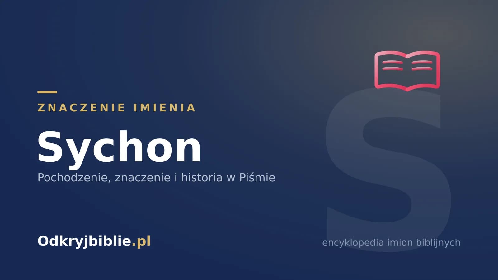 Znaczenie imienia Sychon