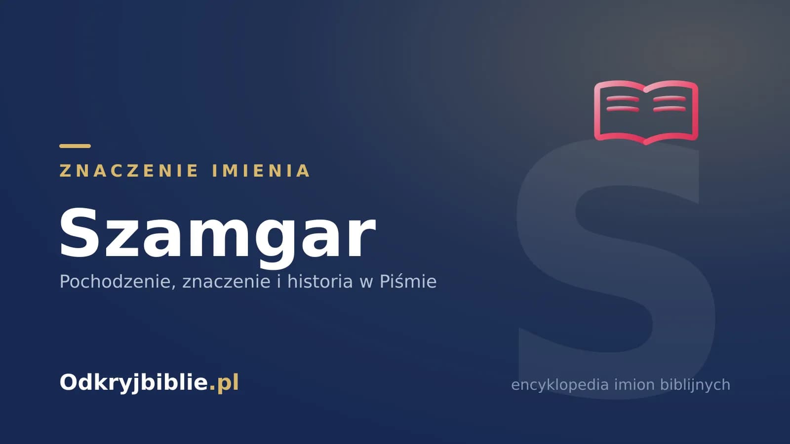 Znaczenie imienia Szamgar