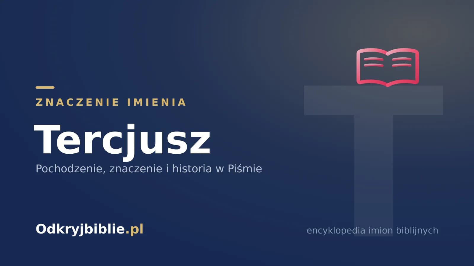 Znaczenie imienia Tercjusz