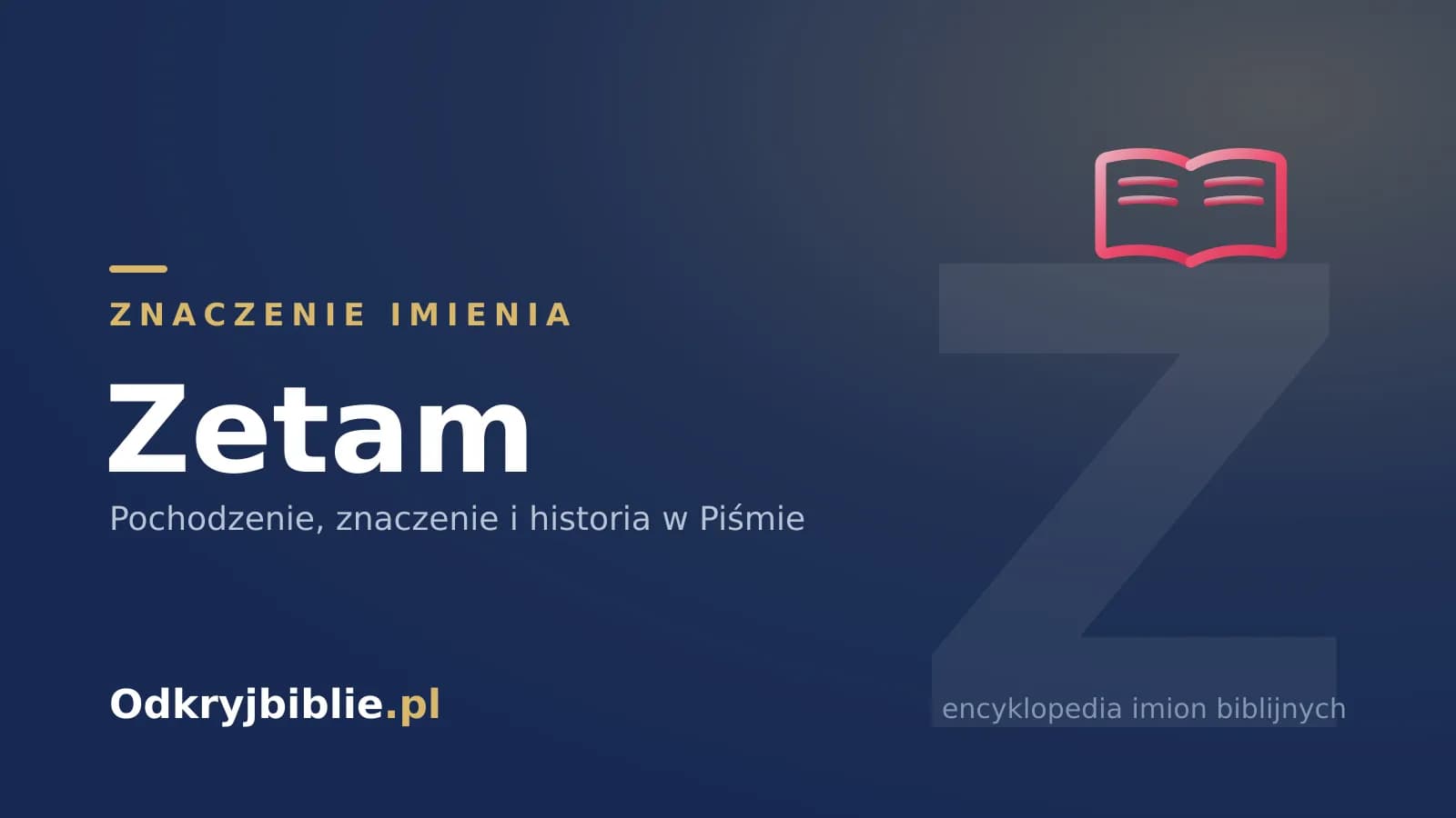 Znaczenie imienia Zetam